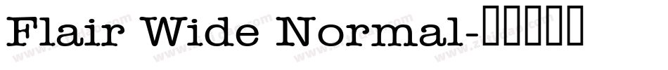 Flair Wide Normal字体转换